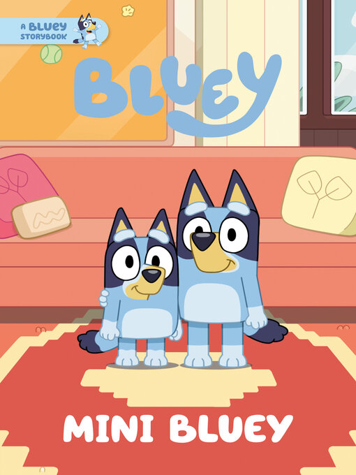 Title details for Mini Bluey by Penguin Young Readers Licenses - Wait list